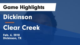 Dickinson  vs Clear Creek Game Highlights - Feb. 6, 2018