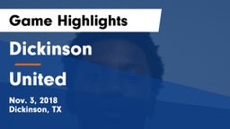 Dickinson  vs United  Game Highlights - Nov. 3, 2018