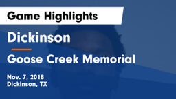 Dickinson  vs Goose Creek Memorial  Game Highlights - Nov. 7, 2018