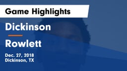Dickinson  vs Rowlett  Game Highlights - Dec. 27, 2018