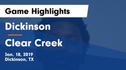 Dickinson  vs Clear Creek  Game Highlights - Jan. 18, 2019