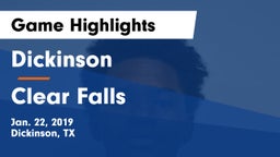 Dickinson  vs Clear Falls  Game Highlights - Jan. 22, 2019