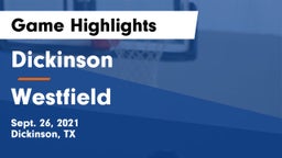 Dickinson  vs Westfield  Game Highlights - Sept. 26, 2021