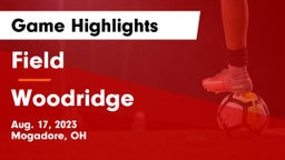 Field  vs Woodridge  Game Highlights - Aug. 17, 2023