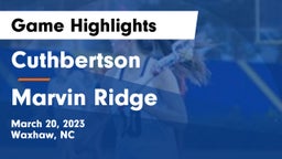 Cuthbertson  vs Marvin Ridge  Game Highlights - March 20, 2023