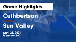 Cuthbertson  vs Sun Valley  Game Highlights - April 25, 2024