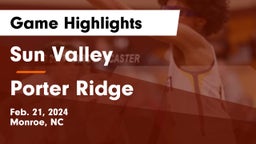 Sun Valley  vs Porter Ridge  Game Highlights - Feb. 21, 2024