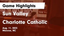 Sun Valley  vs Charlotte Catholic  Game Highlights - Aug. 11, 2023