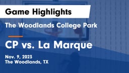 The Woodlands College Park  vs CP vs. La Marque Game Highlights - Nov. 9, 2023