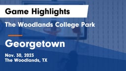 The Woodlands College Park  vs Georgetown  Game Highlights - Nov. 30, 2023