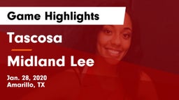 Tascosa  vs Midland Lee  Game Highlights - Jan. 28, 2020
