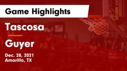 Tascosa  vs Guyer  Game Highlights - Dec. 28, 2021