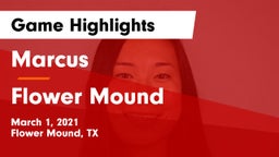 Marcus  vs Flower Mound  Game Highlights - March 1, 2021