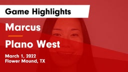 Marcus  vs Plano West  Game Highlights - March 1, 2022