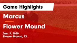 Marcus  vs Flower Mound  Game Highlights - Jan. 9, 2020