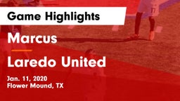 Marcus  vs Laredo United Game Highlights - Jan. 11, 2020