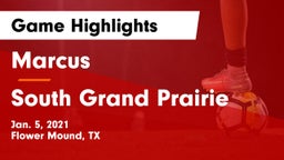 Marcus  vs South Grand Prairie  Game Highlights - Jan. 5, 2021