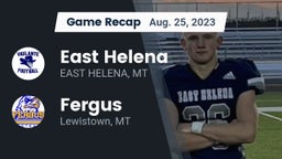 Recap: East Helena  vs. Fergus  2023