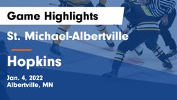 St. Michael-Albertville  vs Hopkins  Game Highlights - Jan. 4, 2022