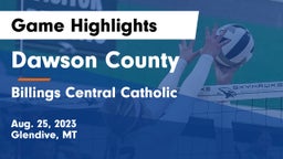 Dawson County  vs Billings Central Catholic  Game Highlights - Aug. 25, 2023