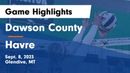 Dawson County  vs Havre  Game Highlights - Sept. 8, 2023