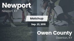 Matchup: Newport  vs. Owen County  2016