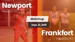 Matchup: Newport  vs. Frankfort  2018