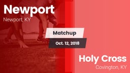 Matchup: Newport  vs. Holy Cross  2018
