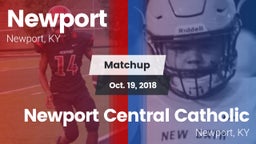 Matchup: Newport  vs. Newport Central Catholic  2018