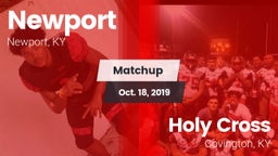 Matchup: Newport  vs. Holy Cross  2019