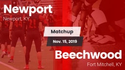 Matchup: Newport  vs. Beechwood  2019