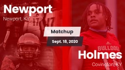 Matchup: Newport  vs. Holmes  2020