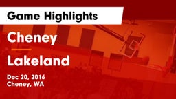 Cheney  vs Lakeland  Game Highlights - Dec 20, 2016