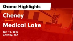 Cheney  vs Medical Lake  Game Highlights - Jan 12, 2017