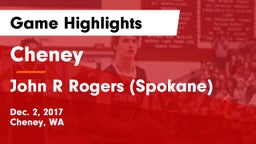Cheney  vs John R Rogers  (Spokane) Game Highlights - Dec. 2, 2017