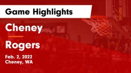 Cheney  vs Rogers  Game Highlights - Feb. 2, 2022