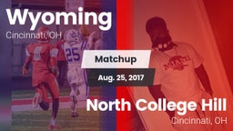 Matchup: Wyoming  vs. North College Hill  2017