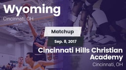 Matchup: Wyoming  vs. Cincinnati Hills Christian Academy 2017