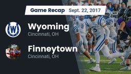 Recap: Wyoming  vs. Finneytown  2017