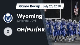 Recap: Wyoming  vs. OH/Pur/NR 2018
