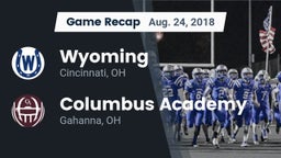 Recap: Wyoming  vs. Columbus Academy  2018
