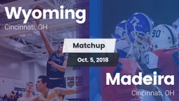 Matchup: Wyoming  vs. Madeira  2018