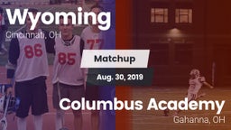 Matchup: Wyoming  vs. Columbus Academy  2019