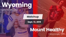 Matchup: Wyoming  vs. Mount Healthy  2019