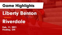 Liberty Benton  vs Riverdale  Game Highlights - Feb. 11, 2021