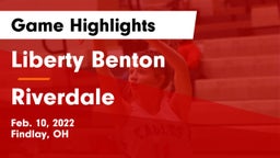 Liberty Benton  vs Riverdale  Game Highlights - Feb. 10, 2022