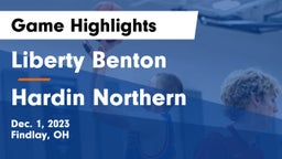 Liberty Benton  vs Hardin Northern  Game Highlights - Dec. 1, 2023