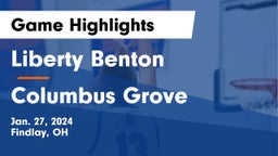 Liberty Benton  vs Columbus Grove  Game Highlights - Jan. 27, 2024