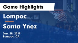 Lompoc  vs Santa Ynez  Game Highlights - Jan. 28, 2019