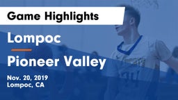 Lompoc  vs Pioneer Valley  Game Highlights - Nov. 20, 2019